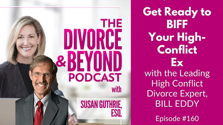 Get Ready to BIFF Your High Conflict Ex wth Bill Eddy!