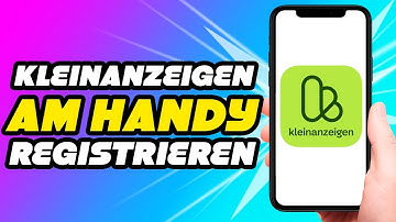 Ebay Kleinanzeigen registrieren Handy *Anleitung*