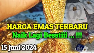 HARGA EMAS HARI INI 15 JUNI 2024 | Harga emas antam hari ini | Harga emas perhiasan | & emas Dunia