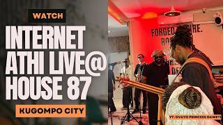Internet Athi live at House 87 | An intimate night to remember 🎶🎭🎤