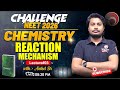 🔴 LIVE CHALLENGE NEET 2026 | REACTION MECHANISM | LEC#03 | ANIKET SIR | NEW LIGHT #neet_2026
