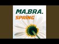 Spring (Ma.Bra. Extended Mix)