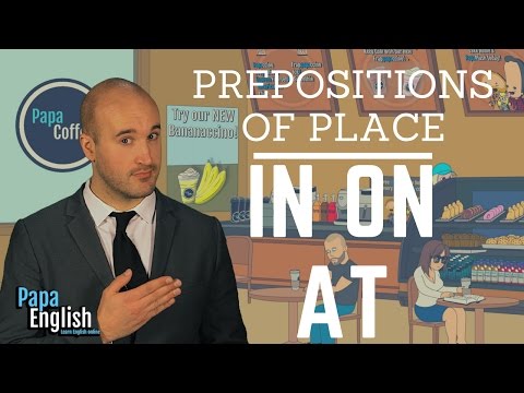 Best Prepositions Lesson! On In At