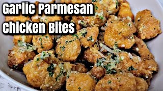 Garlic Parmesan Chicken Bites