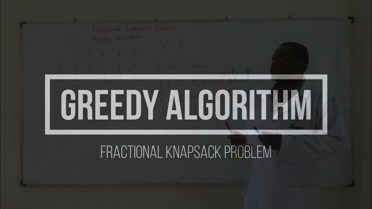 Greedy Algorithm Fractional Knapsack Problem - YouTube