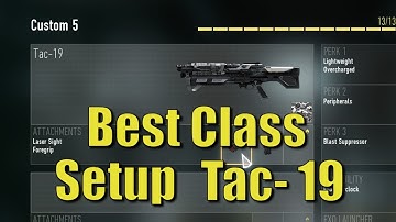 Best Class Setup: Tac-19 - COD: Advanced Warfare