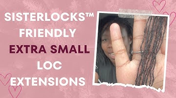 Sisterlocks™ Friendly Micro Loc Extensions | FT ExyHair
