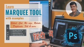 Marquee Tool in Photoshop (Hindi) with Practical | Rectangular Elliptical Marquee | Rajan Tech Shows