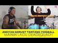 ANDYAN GORUST TANTANG YOIQBALL MAIN LAGU DEADSQUAD!! PECAH!!