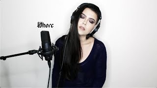 Video thumbnail of "In This Moment - Whore (Violet Orlandi cover)"