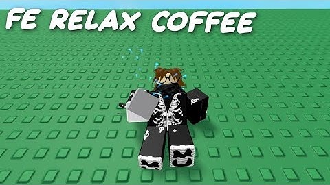 Arceus x Script FE Relax Coffee Script