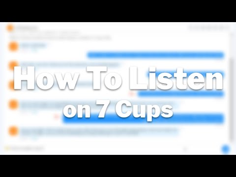 How to Listen on 7 Cups: An Example Chat