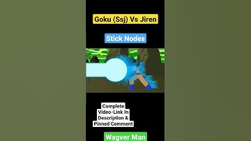 Goku Vs Jiren | Stick Nodes | Complete Video In Desc & Pinned Comment