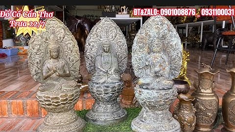 🔴🔴 Tượng Phật Bằng Đồng Xưa _ Cặp Bình Đồng Tứ Linh _ Đồ Đồng Xưa. 22/7 #đồcổcầnthơ