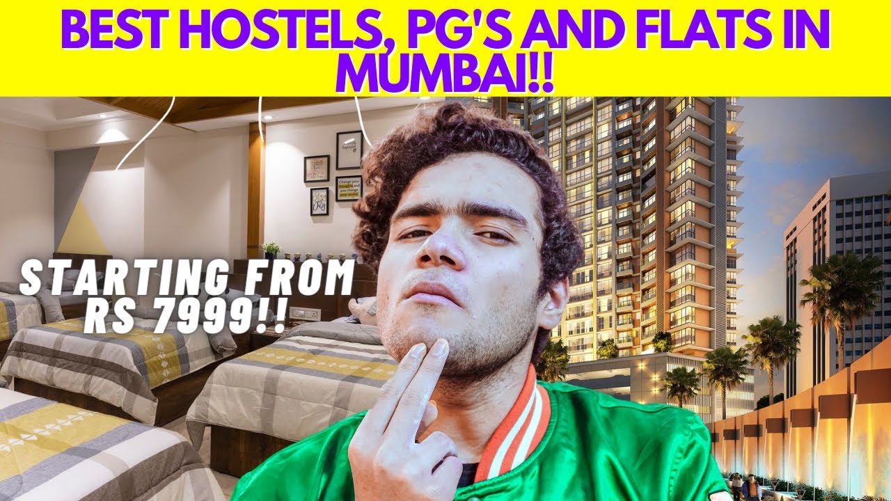 Most Affordable and Cheapest Hostels/Flats/PG'S in Mumbai | Best Accommodation For Students/Bachelor