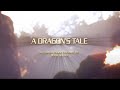 A Dragon&#39;s Tale @truongcgartist  - An Unreal Engine Cinematic by MalikG