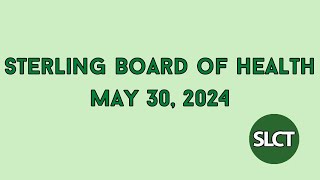 Sterling Board of Health - May 30, 2024