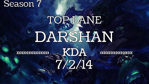 Darshan - Maokai vs Shen - NA - Gameplay Highlight S7