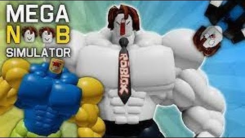 Roblox Mega Noob Simulator! (OMG GUYS)