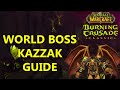 Doomlord Kazzak TBC Classic World Boss Guide: TBC Guides Done Quick