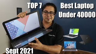 Top 7 Best Laptop Under 40000 in 2021 I Best Laptops Under 40000 GALTI MAT KARNA