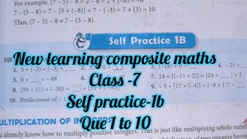 new learning composite mathematics class 7 self practice 1b  integers properties of addition