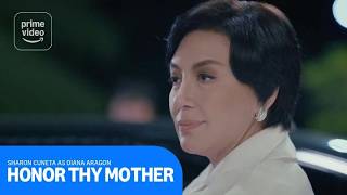 Honor Thy Mother: Sharon Cuneta As Diana Aragon | Prime Video