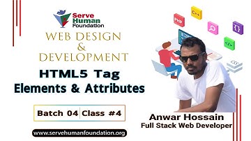 HTML5 Tags | Elements & Attributes For Beginners Freelancing Bangla Tutorial Batch 4 | Class #5
