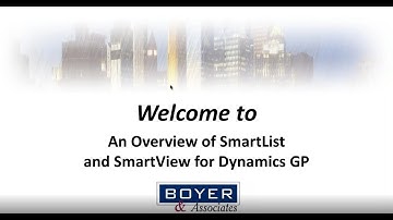 Overview of SmartList Builder & SmartView | Dynamics GP