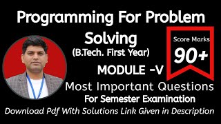 PPS96: Programming For Problem Solving(PPS) Module-5  Important Question For Semester Exam 2020-21
