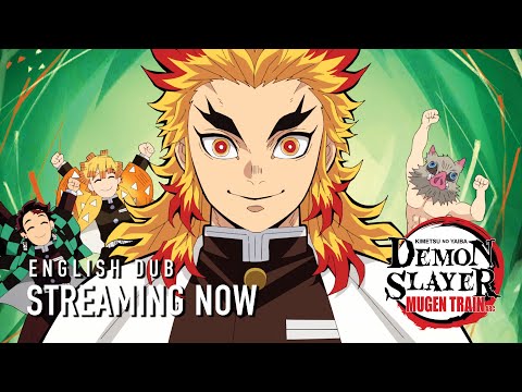 Demon Slayer: Kimetsu no Yaiba Mugen Train Arc (English Dub) Streaming Now!
