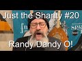 Sen dagher  randy dandy o  just the shanty 20