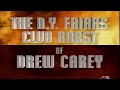 The NY Friars Club Roast Of Drew Carey