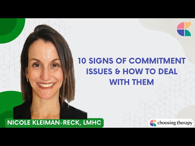 10 Signs of Commitment Issues and How to Deal with them