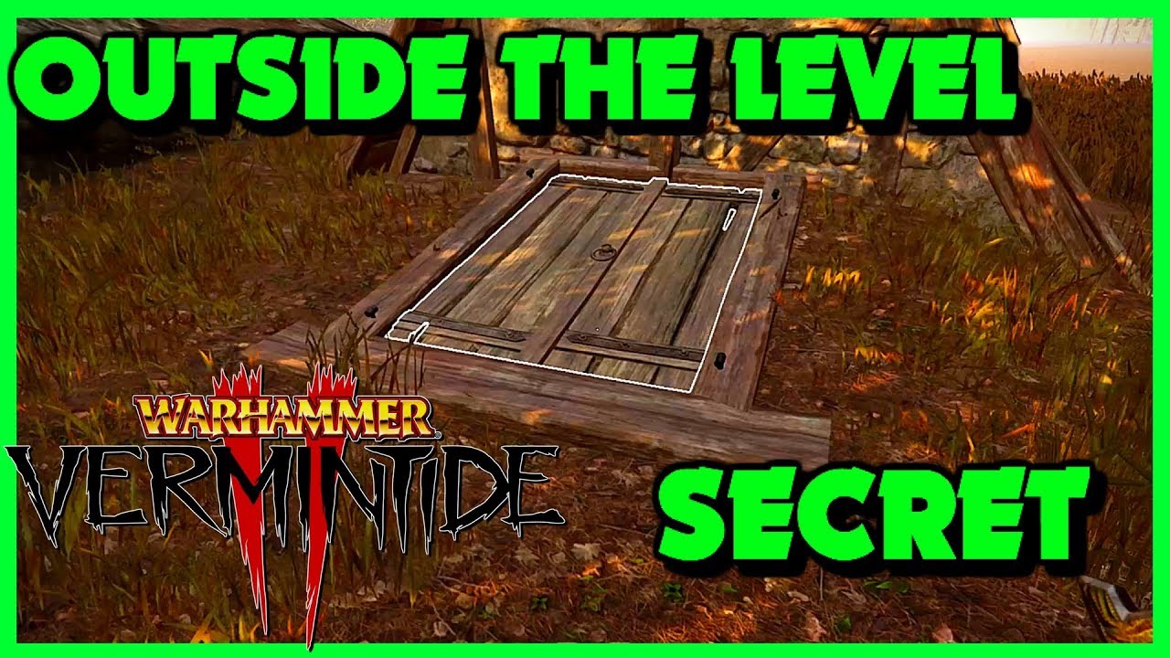 OUTSIDE THE LEVEL SECRET DOOR | Vermintide 2