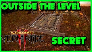 OUTSIDE THE LEVEL SECRET DOOR | Vermintide 2