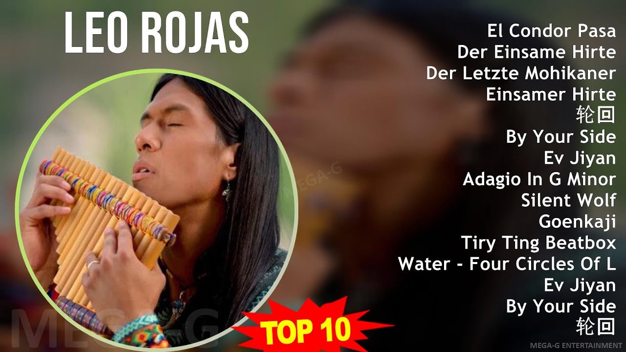 L e o R o j a s MIX Best Songs Top Easy Listening, Mexican Traditions