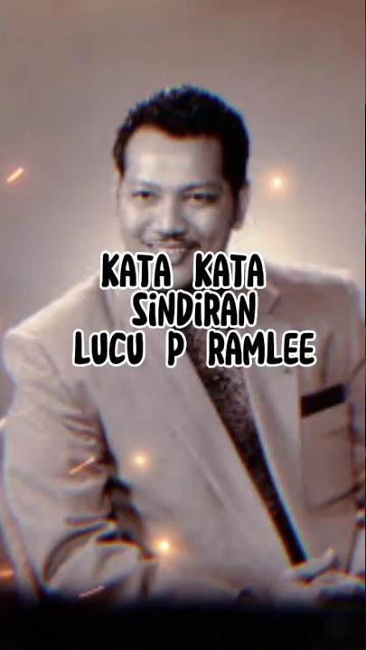 kata kata sindiran lucu p ramlee