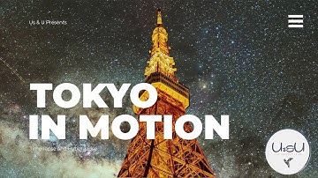 Tokyo in Motion | Time-lapse and Hyper-lapse Short Film | 4K 24fps