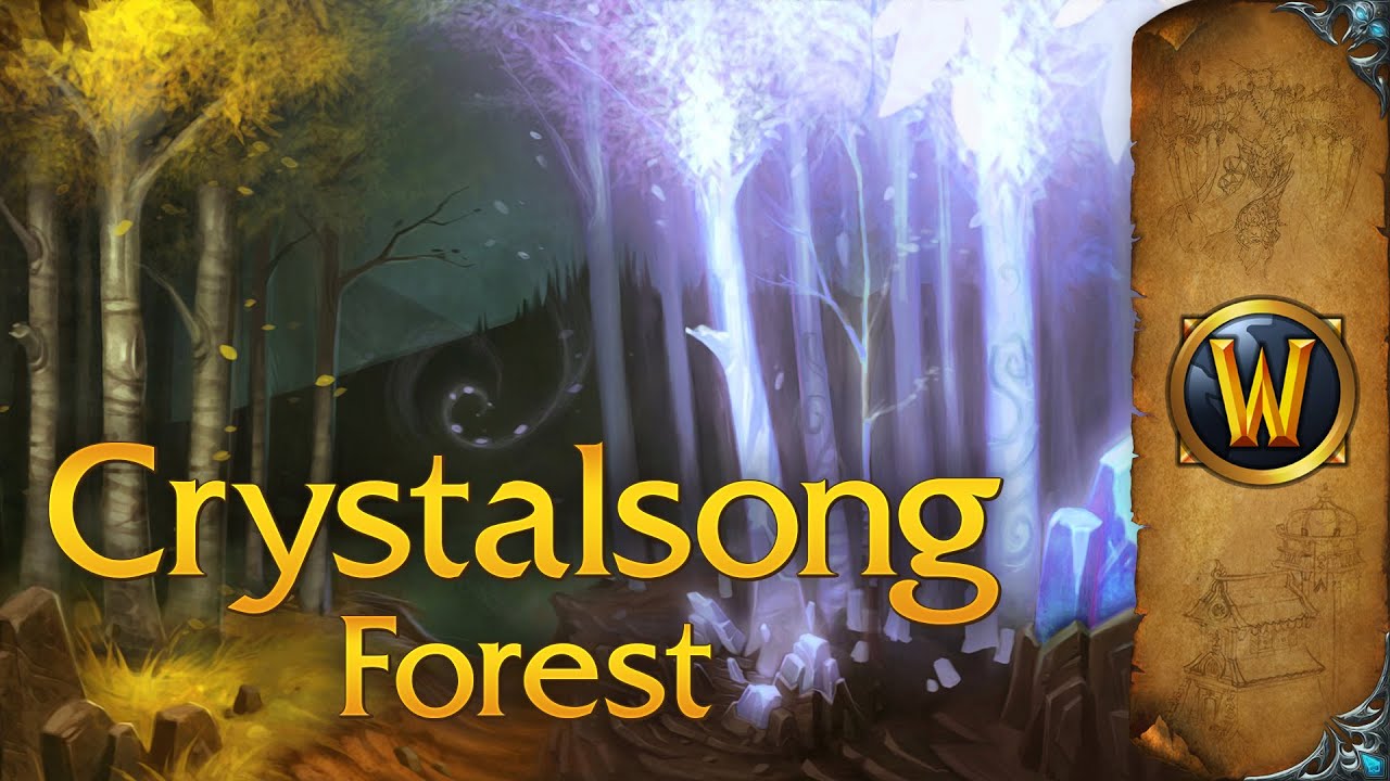 Crystalsong Forest   Music  Ambience   World of Warcraft