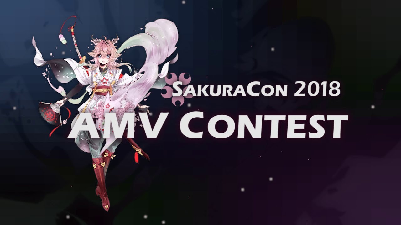 SakuraCon 2018 AMV Contest Intro