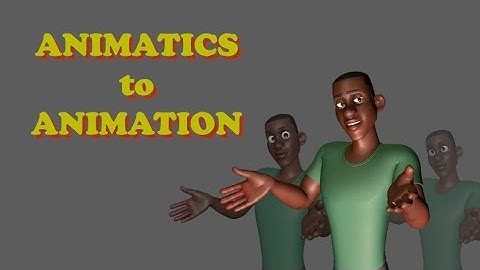 Animatics to Animation |3D Animation
