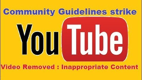 video removed inappropriate content