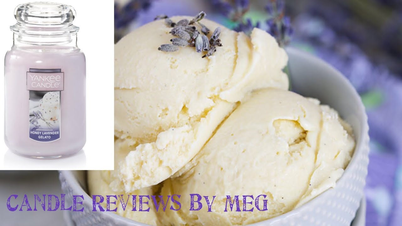 Candle Review: Honey Lavender Gelato — Yankee Candle
