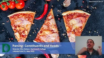 Parsing: Constituents and Heads (Accelerated Computational Linguistics 2020.W07.01)