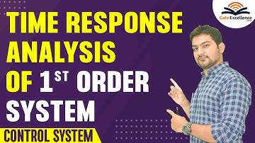 Time response analysis of first order system | Control System | GATE EC | GATE EE