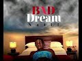 NATIF BAD DREAM Official Audio mp3