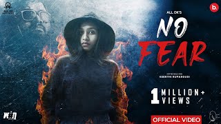 ALL OK | NO FEAR Ft. Keerthi Rupangudi | New Kannada Song
