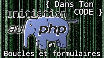 Initiation au PHP 🐘#1 Boucles et formulaires