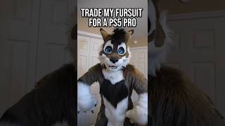 Trade My Fursuit For A PS5 Pro 🌭